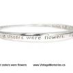 bracelet sister were flowers